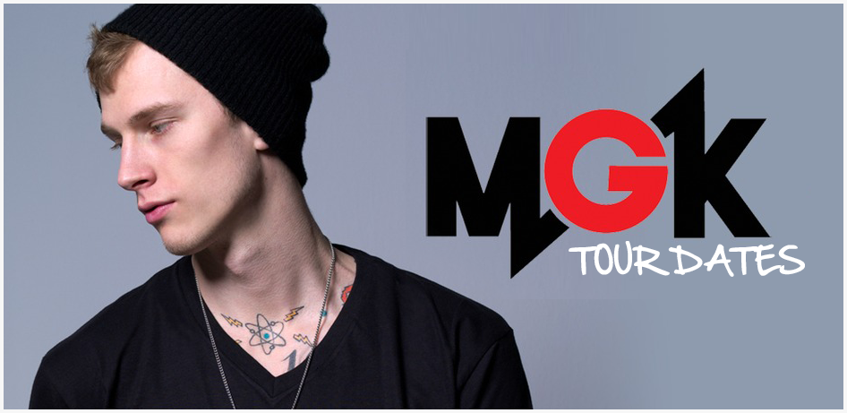 Machine Gun Kelly Tour Dates